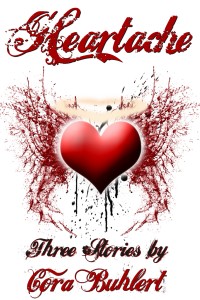 Heartache by Cora Buhlert