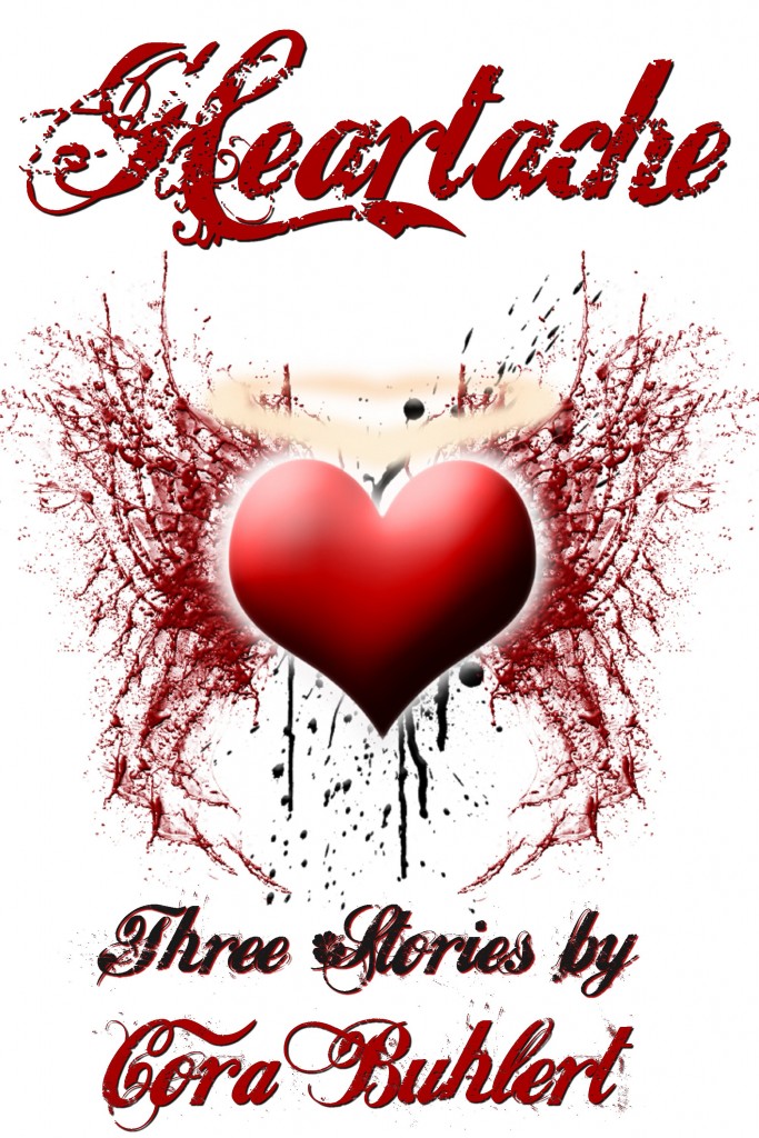 Heartache by Cora Buhlert