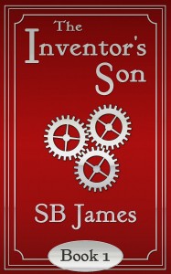 The Inventor's Son by SB James