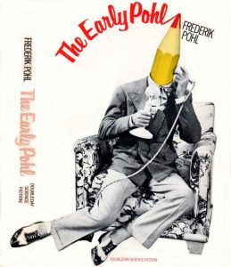 The Early Pohl by Frederik Pohl