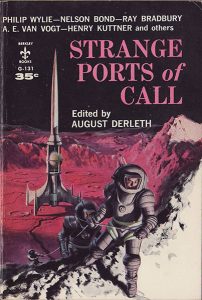 Strange Ports of Call, edited by August Derleth