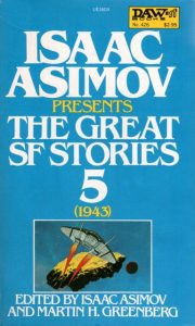 The Great SF Stories, Vol. 5, 1943