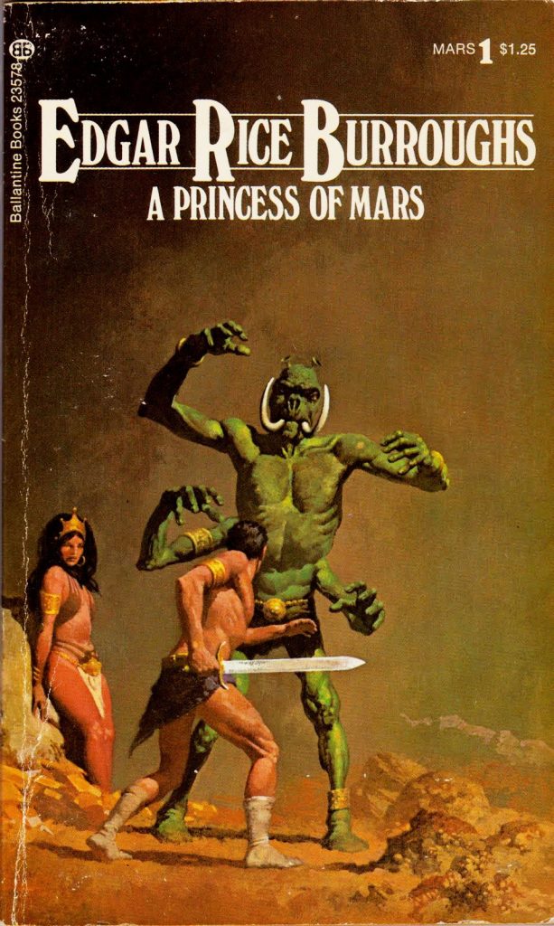 A Princess of Mars by Edgar Rice Burroughs