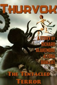 The Tentacled Terror by Richard Blakemore and Cora Buhlert
