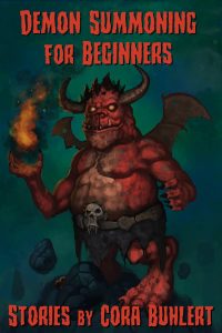 Demon Summoning for Beginners by Cora Buhlert