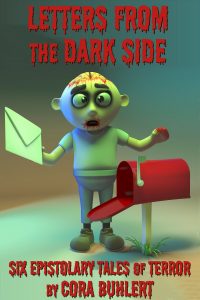 Letters from the Dark Side by Cora Buhlert