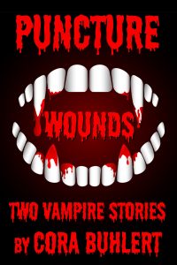 Puncture Wounds by Cora Buhlert